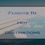 Flights-to-Hot-Destinations